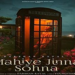 Mahiye Jinna Sohna - Lofi (Slowed + Reverb)
