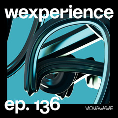 WExperience #136