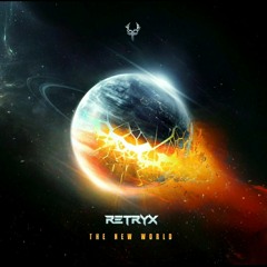 Retryx - The New World (FREE RELEASE!!)