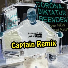 Schluss mit dem Lockdown - Captain Future Remix