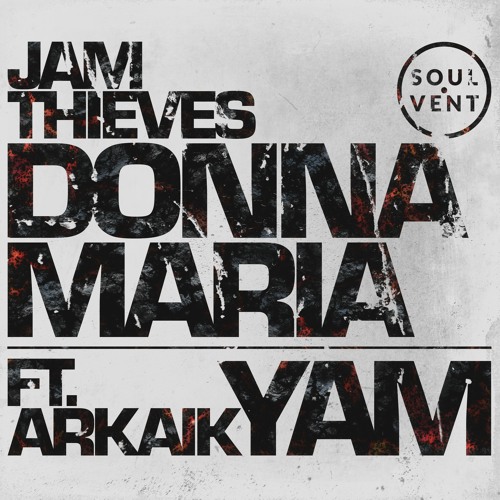 Jam Thieves - YAM (feat. Arkaik)