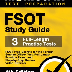 ❤pdf FSOT Study Guide: FSOT Prep Secrets, Full-Length Practice Exam,