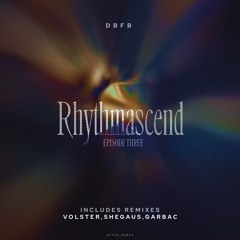 DS Premiere: DBFB - Rhythmascend 009 (Garbac Remix) [AftUsRAE03]