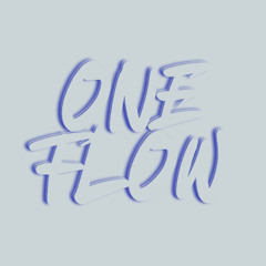 ONE FLOW