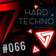 #066 - Hard Techno 3 - Boris Brejcha, Ummet Ozcan, HNGT, HI-LO, Teenage Mutants & Others