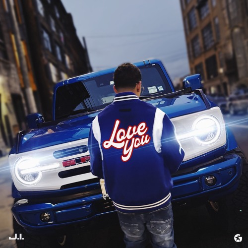 Stream Love You by J.I. | Listen online for free on SoundCloud