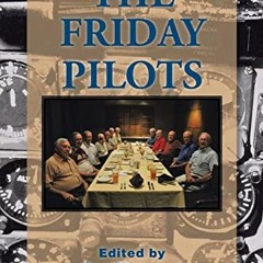 FREE PDF 📩 The Friday Pilots by  Don Shepperd [KINDLE PDF EBOOK EPUB]