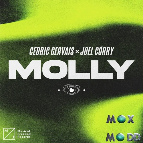 Cedric Gervais x Joel Corry - Molly (Max Madd Remix)