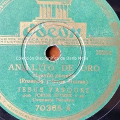 Anillito de oro - Huayno Puneño - Jesús Vásquez con Jorge Huirse y su Orquesta Peruana