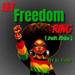 Let freedom Ring (soft side)