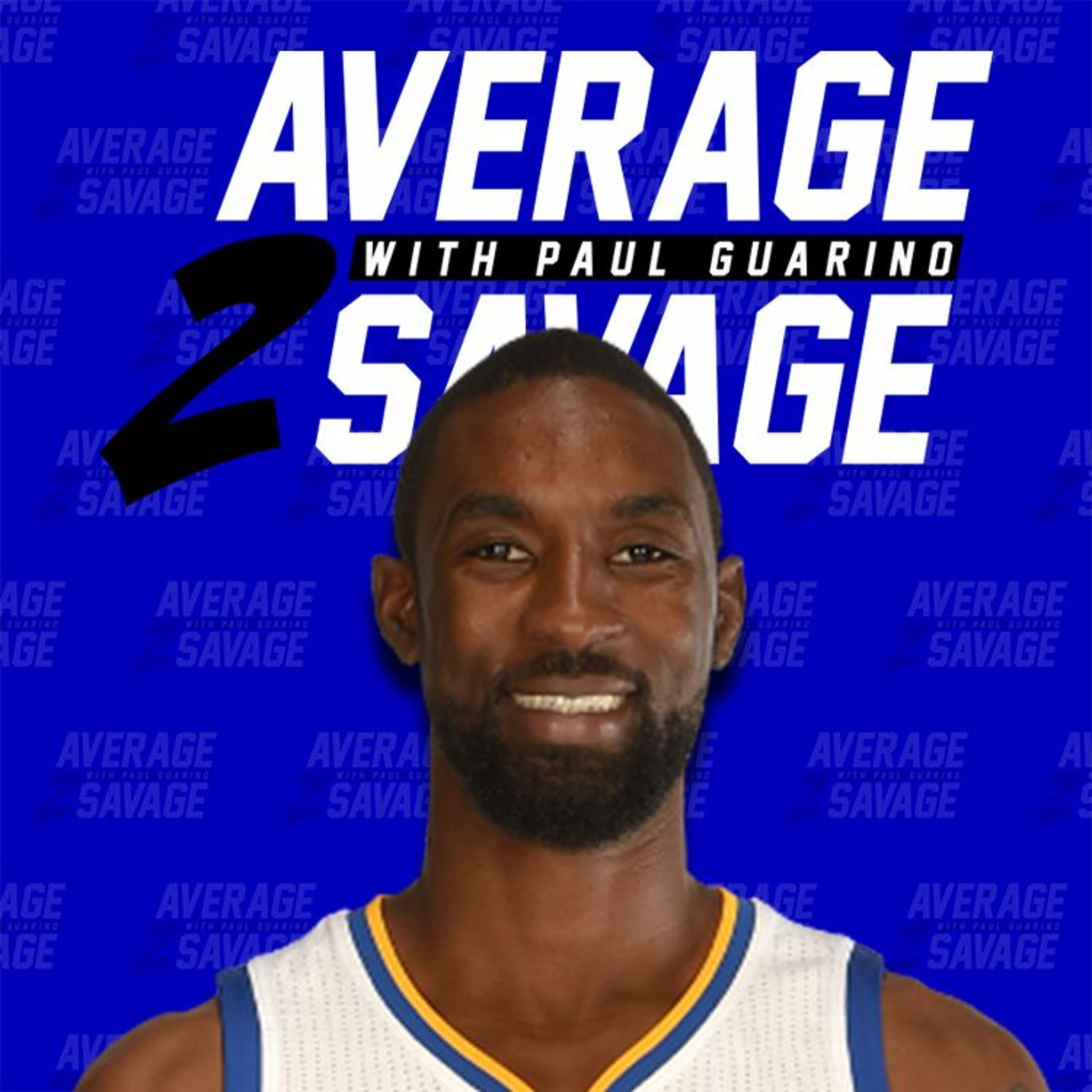 Average to Savage