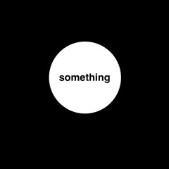 SOMETHING Instrumental