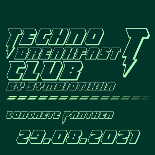 Techno Breakfast Club by Symbiotikka - Closing Set(29/08/2021)