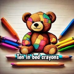 Ten in Bed Crayons