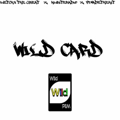 AkriteRadio ft. VfMadeTheHit & KetchyTheGreat - WildCard