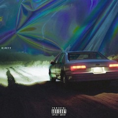 Dirty