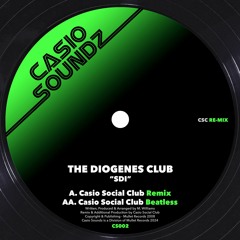 The Diogenes Club - SDI (Casio Social Club Remix) (Preview)