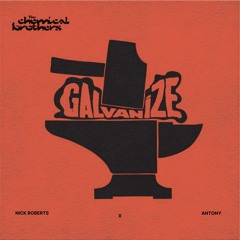 Galvanize (Remix)