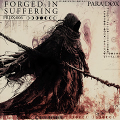 𝐅𝐑𝐄𝐄 𝐃𝐋 | FORGED IN SUFFERING † 𝐏𝐑𝐃𝐗:𝟎𝟎𝟔 †