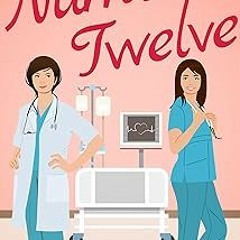 [Read Book] [Bachelorette Number Twelve (Heart-to-Heart Medical Romance Series Book 1)] byy - J