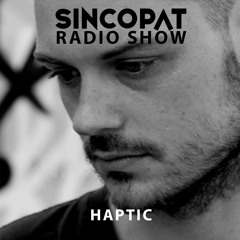 Haptic - Sincopat Podcast 303