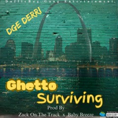 Ghetto Surviving
