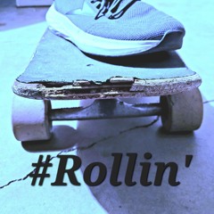 Rollin'