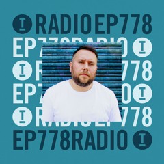 Toolroom Radio EP778: ESSEL