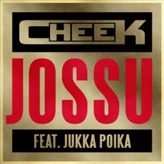 Jossu (feat. Jukka Poika) (feat. Jukka poika)