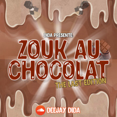 Zouk au Chocolat ( Last Edition )