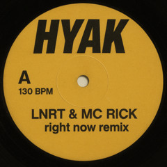 LNRT - Righ Now (Hyak Remix) feat. MC Rick