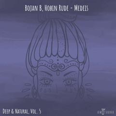Bojan B, Hobin Rude - Medeis [AMITABHA] Previews