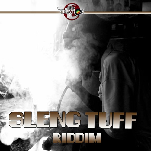 SLENG TUFF RIDDIM