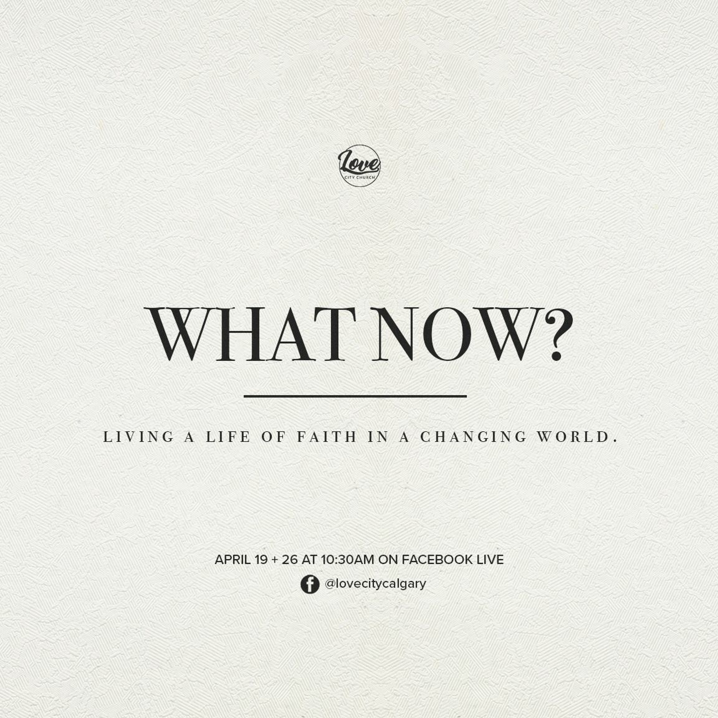What Now? | Week 1 | God exists and responds | Ryan Iverson | April 19 2020 episode artwork