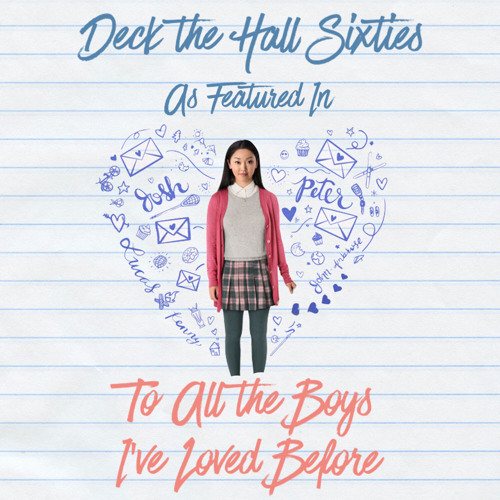 Deck The Halls Sixties (as featured in “To All the Boys I've Loved Before“)