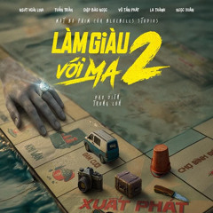 [FULL HD]▷ Xem Phim Làm Giàu Với Ma 2 Vietsub Thuyết Minh