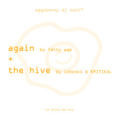 again x the hive (eggsbenny tool) FREE DL