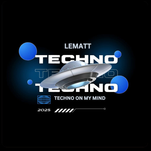 [FREE DL] TECHNO ON MY MIND - LeMaTT
