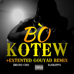 EXTENDED (BÒ KOTE W) GOUYAD BY. BRUNO CHO