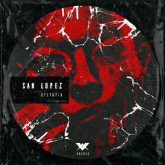 San Lopez - Dystopia [VHL014]