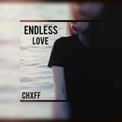ENDLESS LOVE