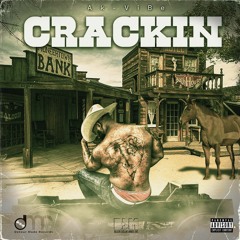 Crackin(Explicit Version)