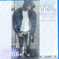 NeroYSL - Baller Blockin 2022 ProdbY CruiseControl