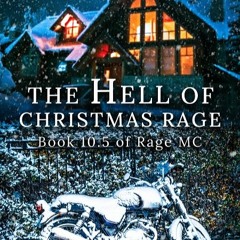 $$EBOOK The Hell of Christmas Rage (Rage MC #10.5) get [PDF] Download