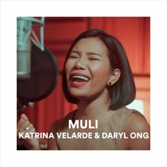 MULI - Gary V & Regine Velasquez (Cover by Katrina Velarde and Daryl Ong)