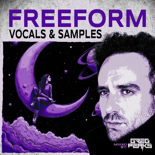 FREEFORM VOCALS & SAMPLES MIXED BY GREG PEAKS