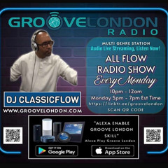 The All Flow Radio Show (34) 9-29-25 Broadcast on GrooveLondonRadio