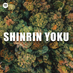 Shinrin Yoku  ~  Mild,  organic  & peaceful Ambient, Downtempo &  Drone music