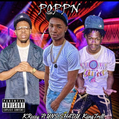 YNS SHADY X KIINGG TRELL X KAYREEZY - POPPIN