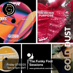The Funky Foot Sessions 245 - 07-02-25